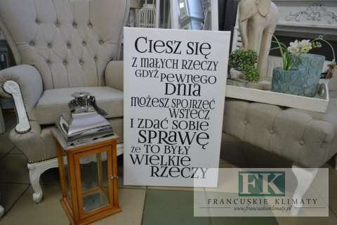 OBRAZ NA PŁÓTNIE 80X50 CIESZ SIĘ Z MAŁYCH RZECZY... PROWANSJA SHABBY płótno CUDO