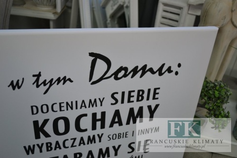 OBRAZ NA PŁÓTNIE 90X60 W TYM DOMU... PŁÓTNO STYL NOWOCZESNY